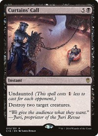 Curtains Call (13) - Commander 2016
