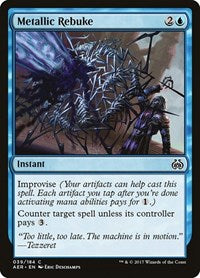Metallic Rebuke (39) - Aether Revolt