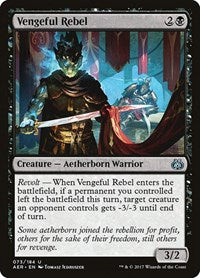 Vengeful Rebel (73) - Aether Revolt