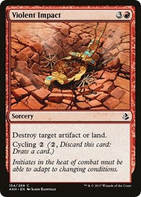 Violent Impact (154) - Amonkhet
