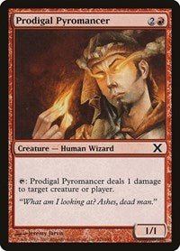 Prodigal Pyromancer (221) - 10th Edition