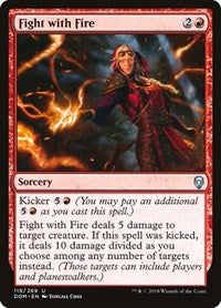 Fight with Fire (119) - Dominaria