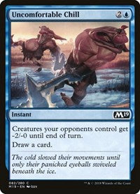Uncomfortable Chill (82) - Core Set 2019