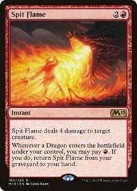 Spit Flame (160) - Core Set 2019