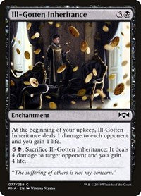Ill Gotten Inheritance (77) - Ravnica Allegiance