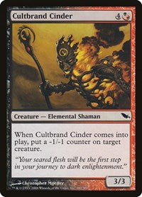 Cultbrand Cinder (182) - Shadowmoor