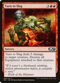 Turn to Slag (168) - Core Set 2021