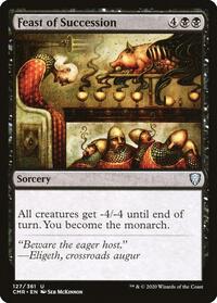 Feast of Succession (127) - Commander Legends