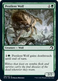 Pestilent Wolf (192) - Innistrad: Midnight Hunt