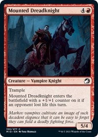 Mounted Dreadknight (150) - Innistrad: Midnight Hunt