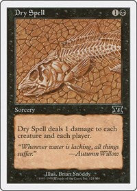 Dry Spell (124) - Classic Sixth Edition
