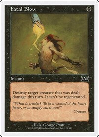 Fatal Blow (128) - Classic Sixth Edition