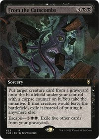 From the Catacombs Extended Art (623) - Commander Legends: Battle for Baldur's Gate