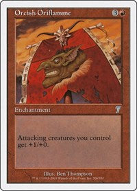 Orcish Oriflamme (206) - 7th Edition