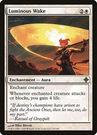 Luminous Wake (35) - Rise of the Eldrazi