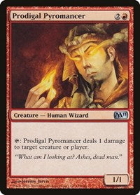 Prodigal Pyromancer (152) - Magic 2011 (M11)