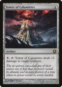 Tower of Calamities (212) - Scars of Mirrodin