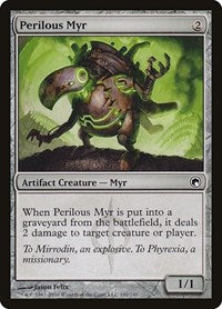 Perilous Myr (192) - Scars of Mirrodin