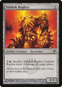 Vulshok Replica (221) - Scars of Mirrodin