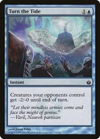 Turn the Tide (35) - Mirrodin Besieged