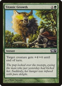 Titanic Growth (198) - Magic 2012 (M12)