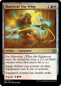 Bladehold War Whip (197) - Phyrexia: All Will Be One