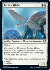 Incisor Glider (15) - Phyrexia: All Will Be One