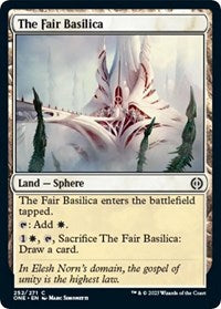 The Fair Basilica (252) - Phyrexia: All Will Be One