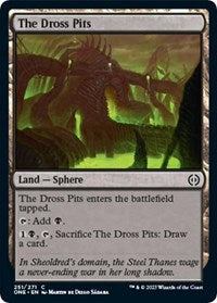 The Dross Pits (251) - Phyrexia: All Will Be One