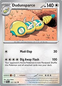 Dudunsparce (157/193) - SV02: Paldea Evolved