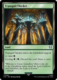 Tranquil Thicket (341) - Commander: The Lord of the Rings: Tales of Middle-earth