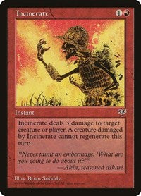 Incinerate (184) - Mirage