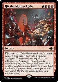 Hit the Mother Lode (153) - The Lost Caverns of Ixalan