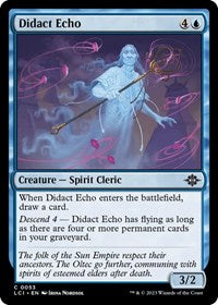 Didact Echo (53) - The Lost Caverns of Ixalan