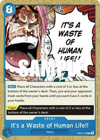 Its a Waste of Human Life (OP05-058) - Awakening of the New Era