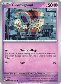 Gimmighoul (044/091) - SV: Paldean Fates