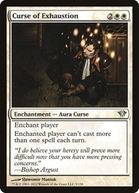 Curse of Exhaustion (5) - Dark Ascension