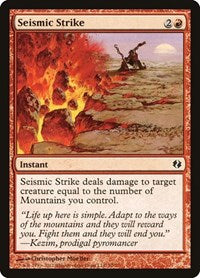 Seismic Strike (70) - Duel Decks: Venser vs. Koth