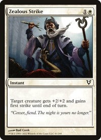 Zealous Strike (41) - Avacyn Restored