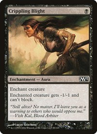 Crippling Blight (85) - Magic 2013 (M13)