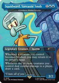 Squidward Sarcastic Snob Grazilaxx Illithid Scholar (1928) - Secret Lair Drop Series