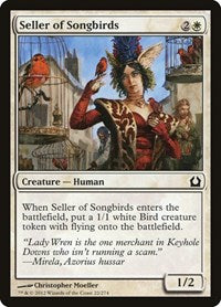 Seller of Songbirds (22) - Return to Ravnica
