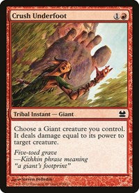 Crush Underfoot (109) - Modern Masters