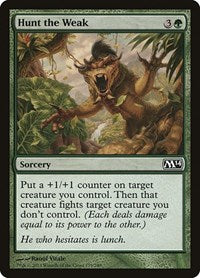 Hunt the Weak (179) - Magic 2014 (M14)