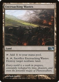 Encroaching Wastes (227) - Magic 2014 (M14)
