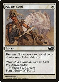 Pay No Heed (27) - Magic 2014 (M14)