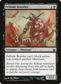 Felhide Brawler (70) - Born of the Gods