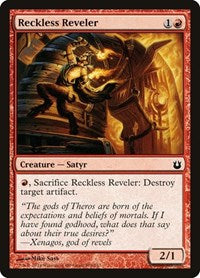 Reckless Reveler (106) - Born of the Gods