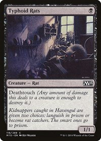 Typhoid Rats (118) - Magic 2015 (M15)