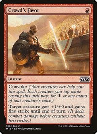 Crowds Favor (138) - Magic 2015 (M15)